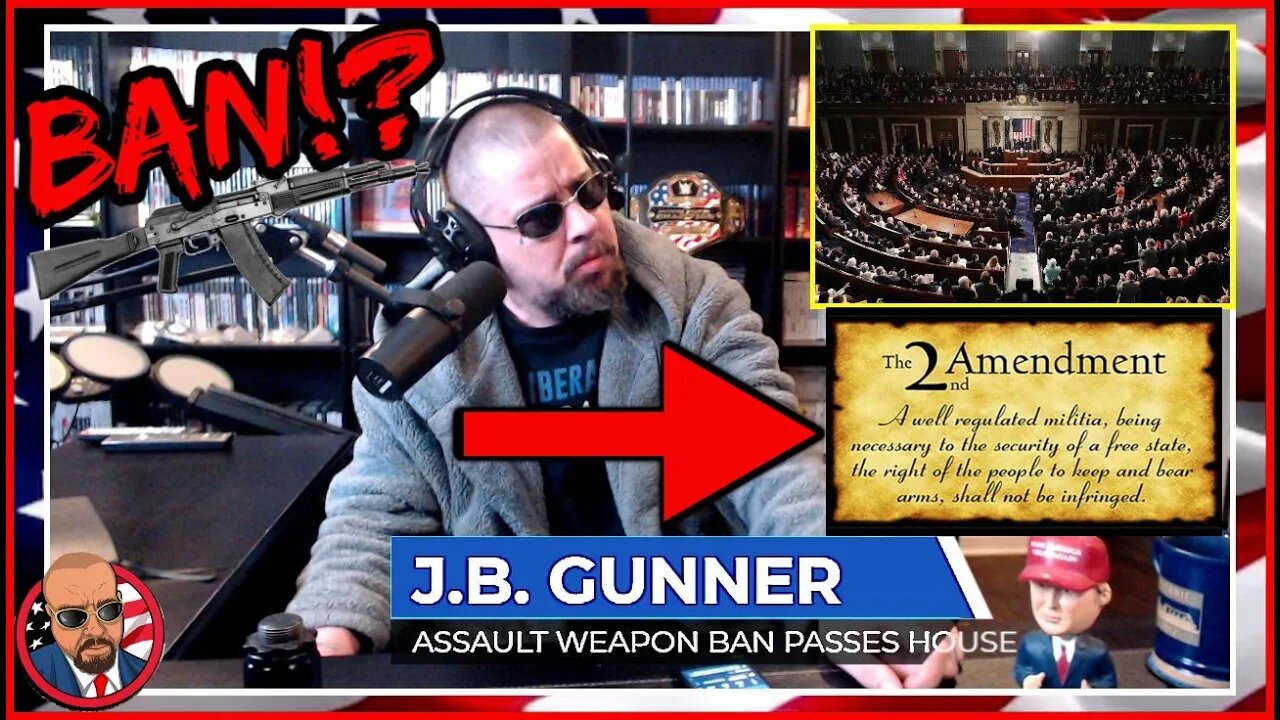 The Are Coming for Your Guns: "Assault Weapon" Ban Passes the House and Moves on to the Senate!