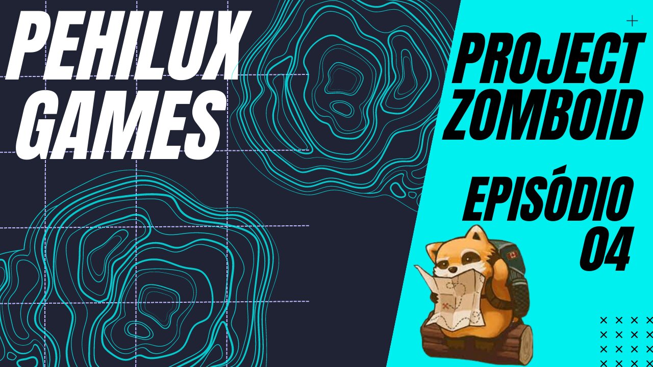 Pehilux Jogando Project Zomboid Mapa Base - 04