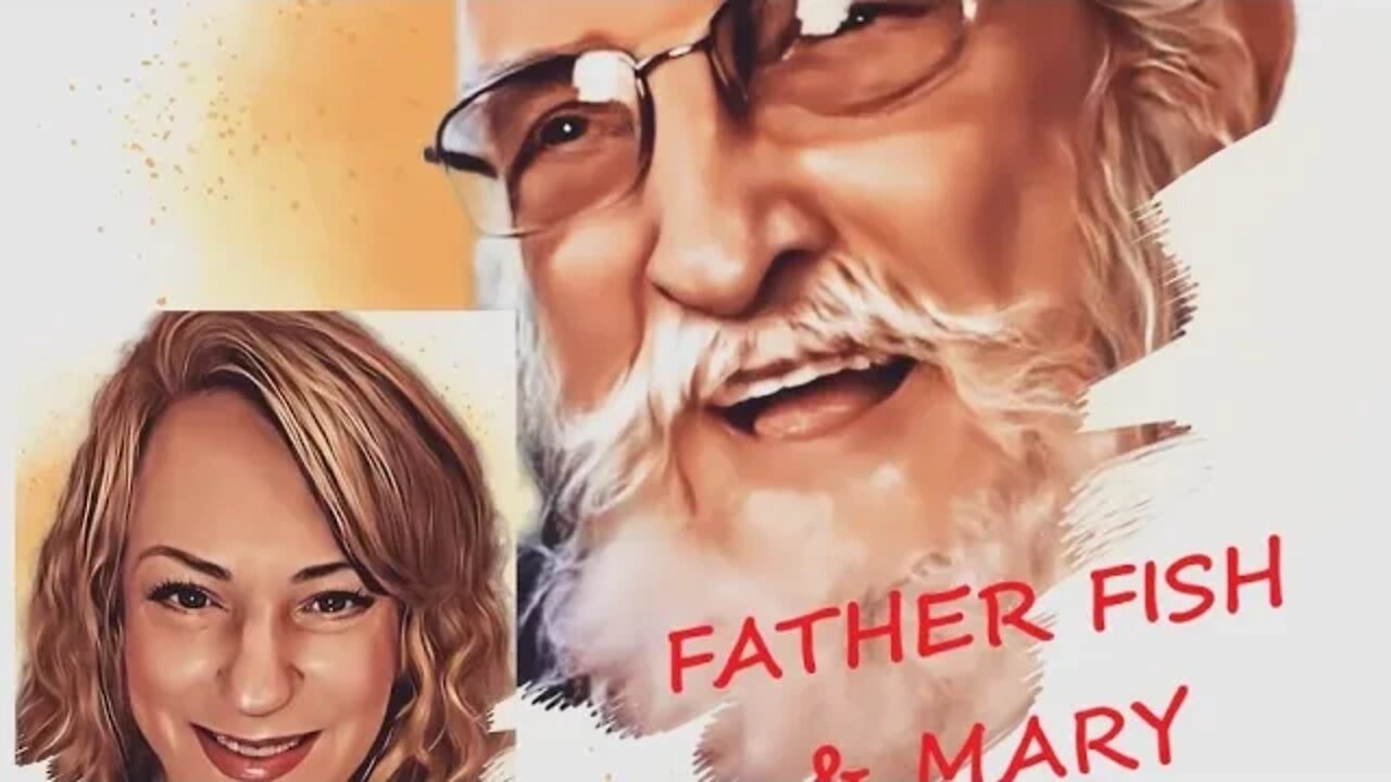 FATHER FISH AND MARY PAIGE