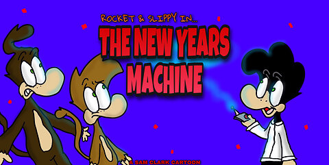 Stupid Stories | The New Years Machine