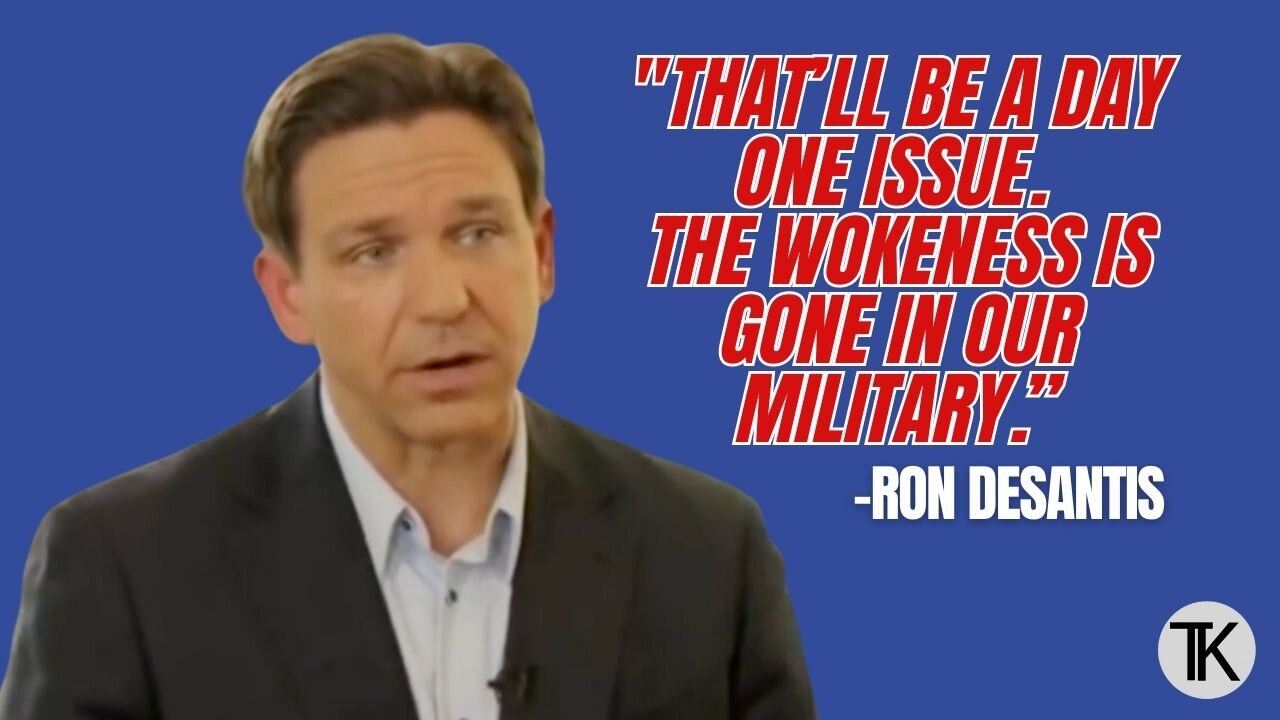 DeSantis: Wokeness Is Gone in Our Military on Day One