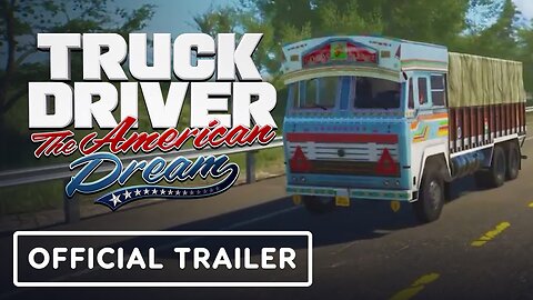 Truck Driver: The American Dream - Official Release Date Announcement Trailer