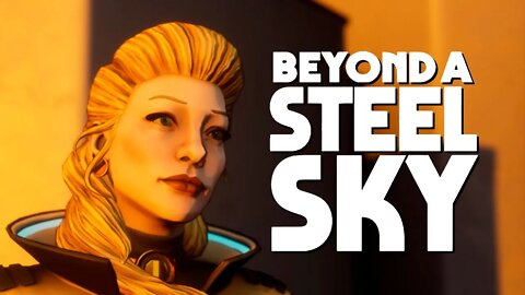 BEYOND A STEEL SKY #16 - O FINAL DO JOGO! (Legendado e Traduzido em PT-BR)