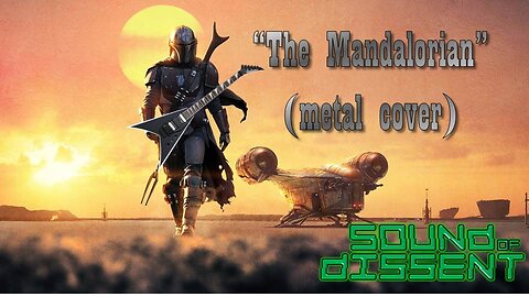 "The Mandalorian" (Metal cover) by Sound of Dissent