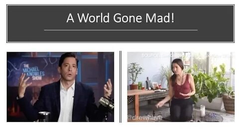 A World Gone Mad
