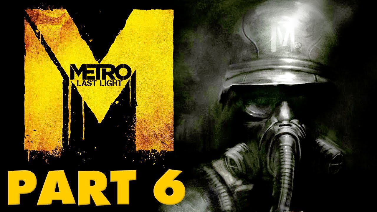 Metro Redux Last Light #Part 6