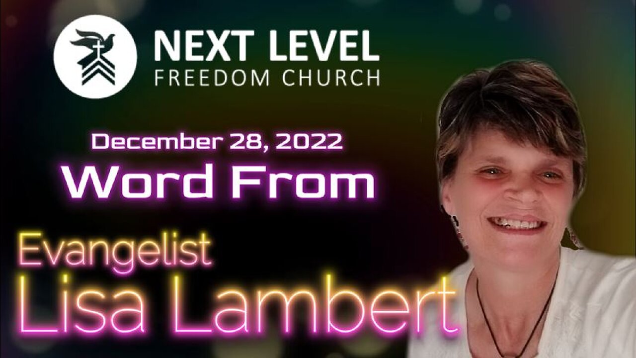 My Testimony - A Word from Lisa Lambert (1/4/23)