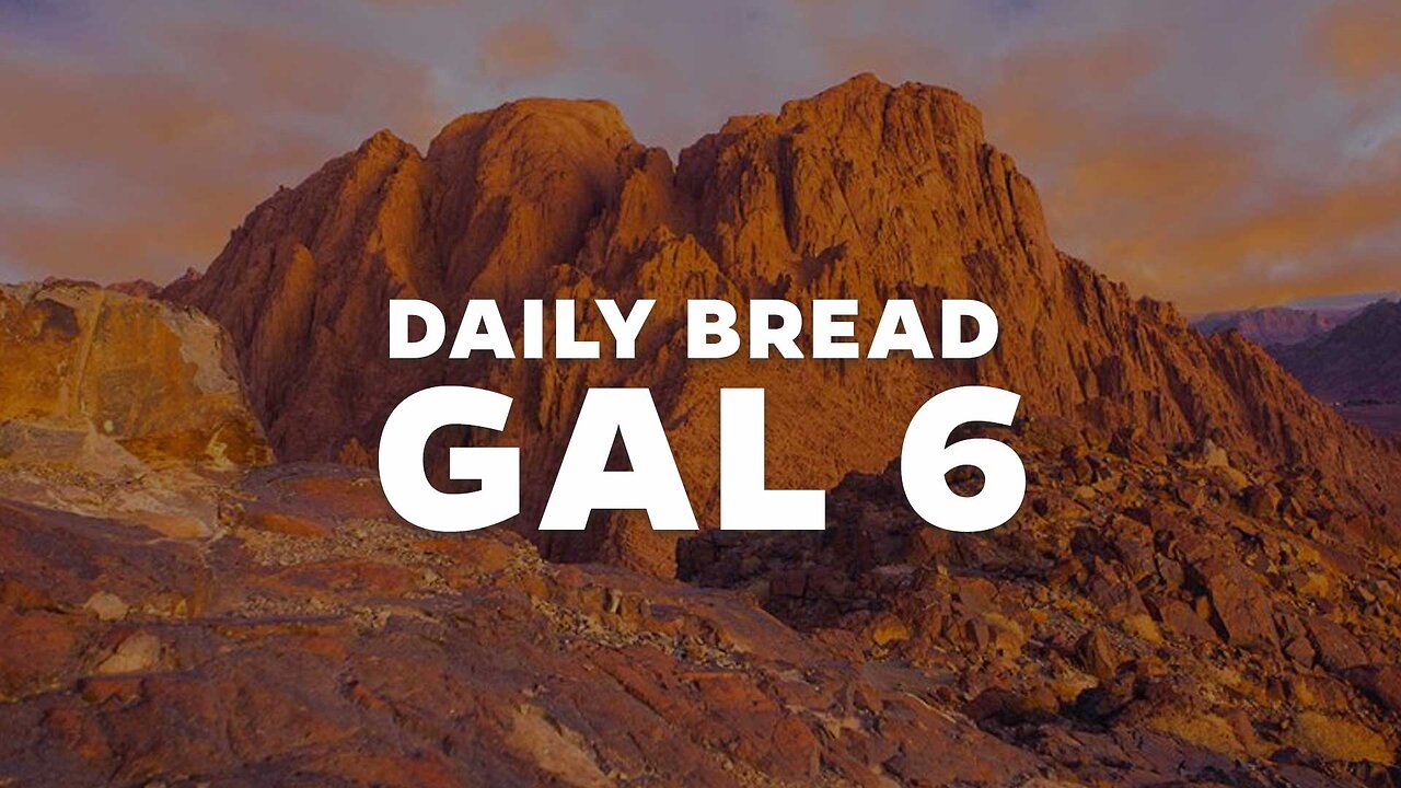 Daily Bread: Galatians 6