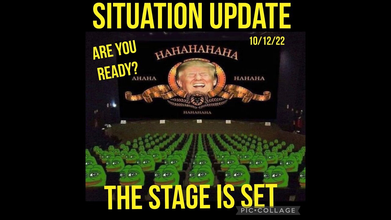 Situation Update 10/12/22 ~ Military Knows Trump Won