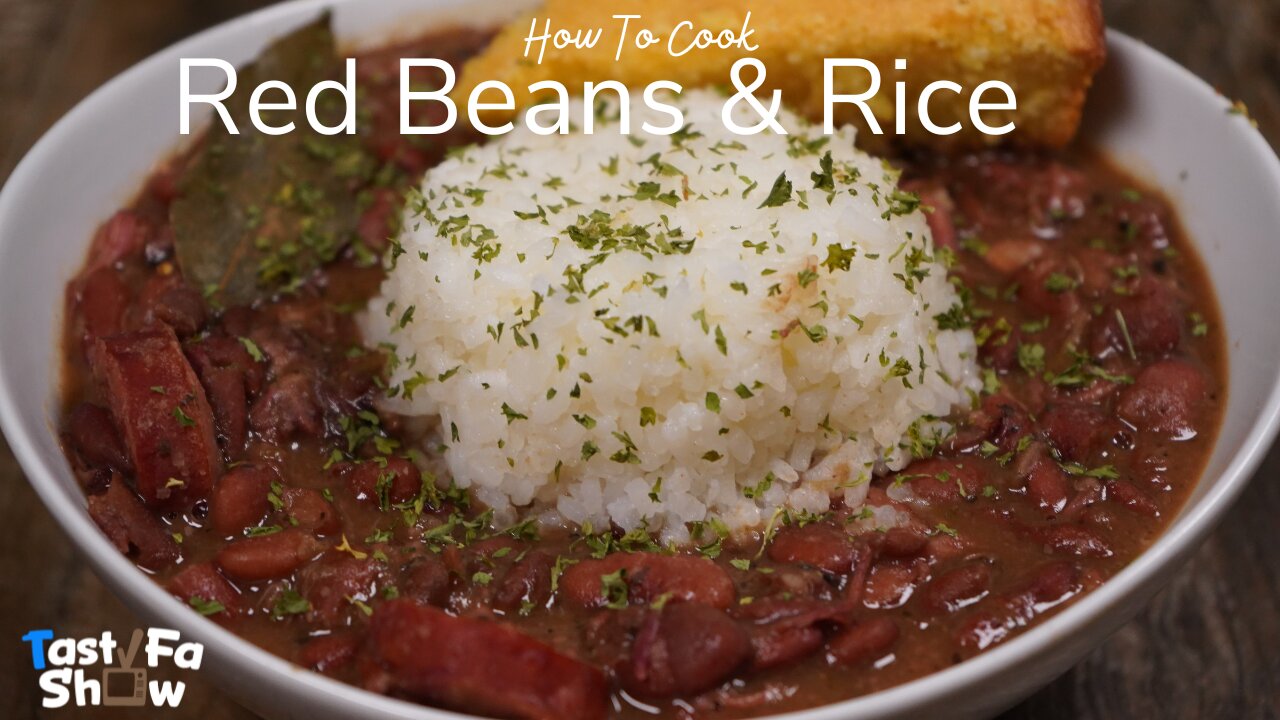 How To Cook TastyFaShow's Homemade Red Beans & Rice