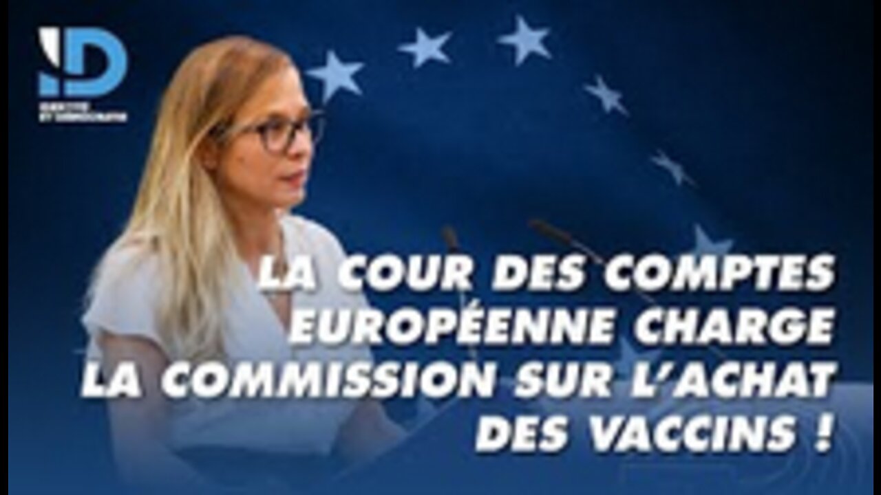 La Cour des comptes européenne charge la Commission sur l’achat des vaccins !