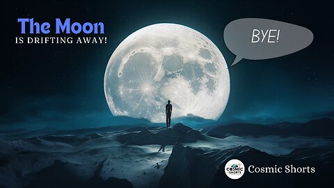 The Moon is Drifting away! 🌕#shorts #cosmicshorts