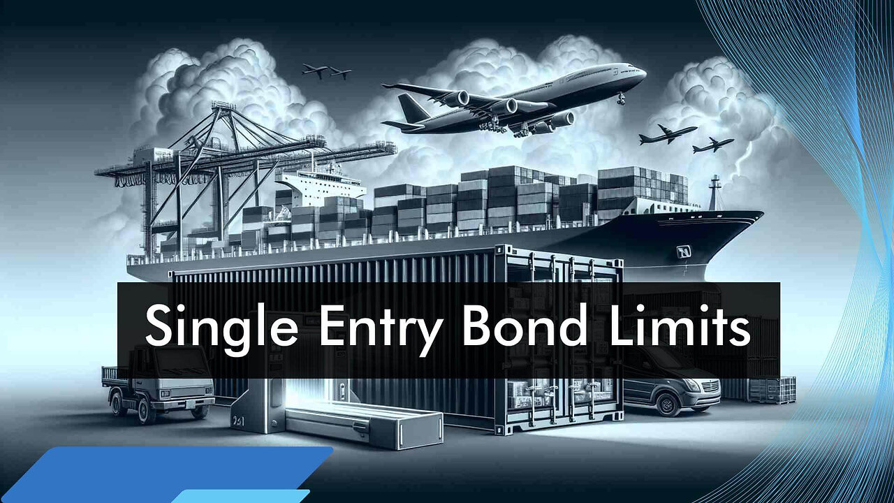 Are There Restrictions On The Types Of Goods That Can Be Covered By A Single Entry Bond?