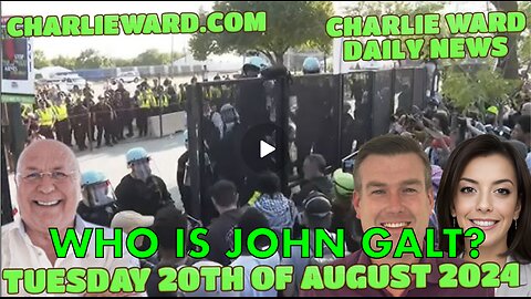 CHARLIE WARD DAILY NEWS BRIEF- THE LAUGHABLE DNC, PROTESTS, RIOTS & MORE. TY JGANON, SGANON