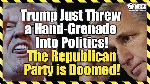 Trump Just Threw a Hand-Grenade Into Politics! The Republican Party is Doomed!