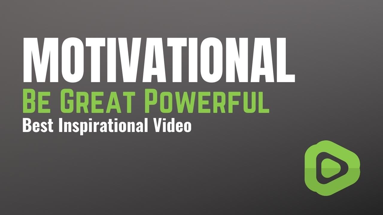 Unleash Your Inner Greatness: The Most Powerful Inspirational Video Ever