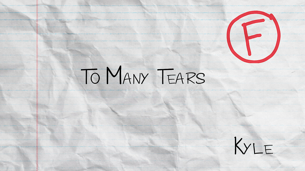 To Many Tears - KIyle