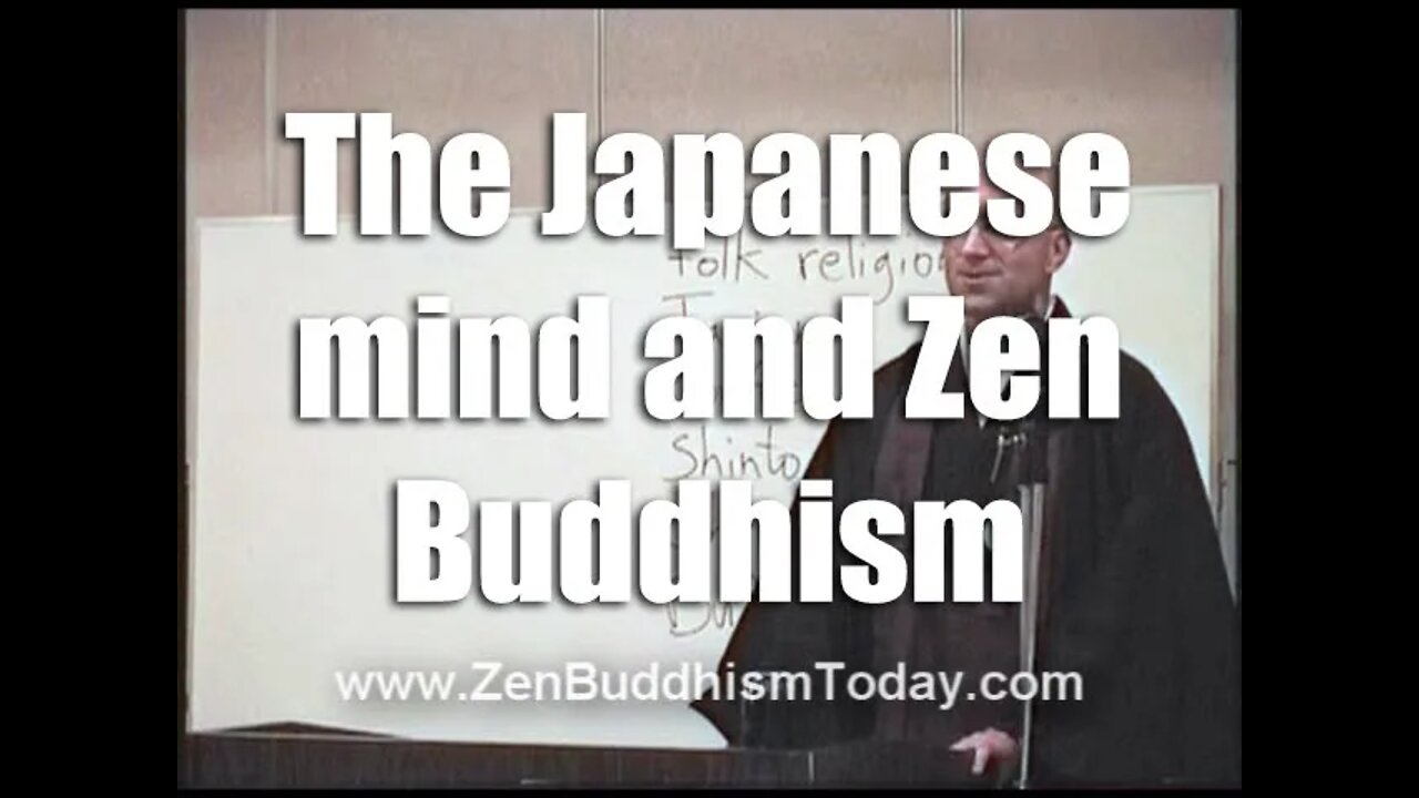 The Japanese mind and Zen Buddhism