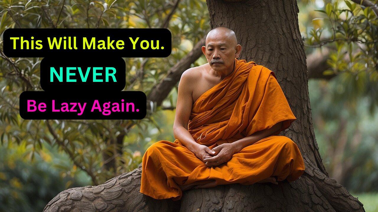 This Will Make You Never Be Lazy Again| Buddhist Story On Laziness |