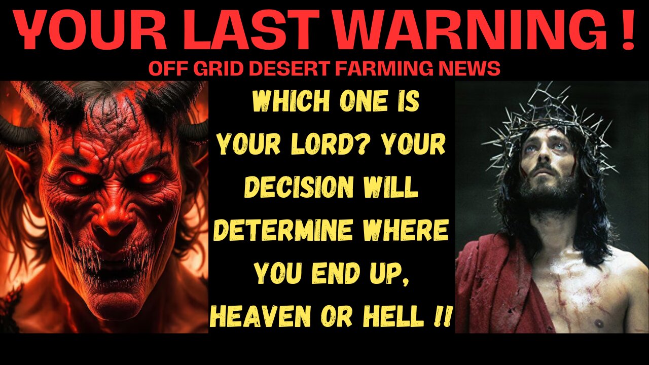 YOUR LAST WARNING! WHICH ONE IS YOUR LORD?? YOUR DECISION WILL DETERMINE WHERE YOU END UP !!