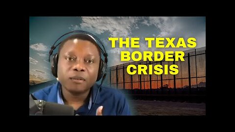 The Texas Border Crisis