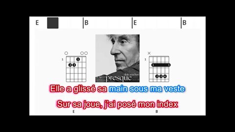 Alain Souchon - Presque - (Chords & Lyrics like a Karaoke)