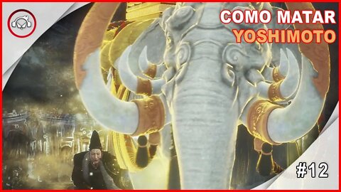 Nioh 2, Como Facilmente Matar Yoshimoto #12 - Gameplay PT-BR