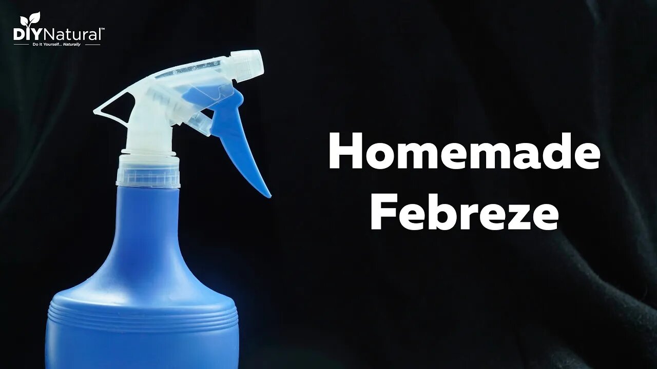 Natural Homemade Febreze Fabric Refresher Recipe