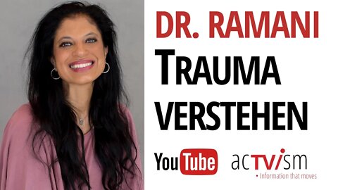 Trauma verstehen | Interview mit der klinischen Psychologin Dr. Ramani Durvasula