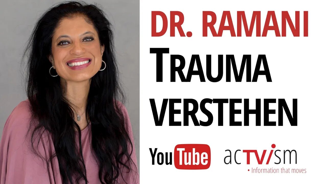 Trauma verstehen | Interview mit der klinischen Psychologin Dr. Ramani Durvasula