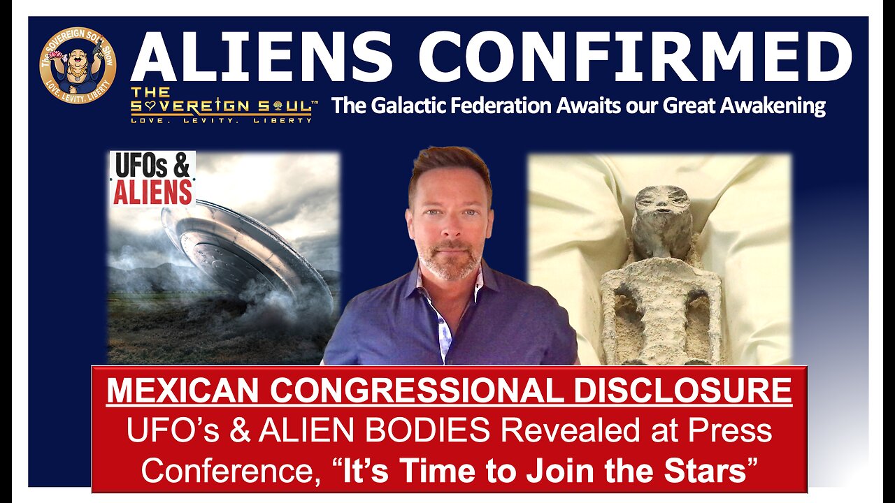 DISCLOSURE: UFO’s & ALIENS Revealed at Mexican Gov’t Press Conference, “It’s Time to Join the Stars”