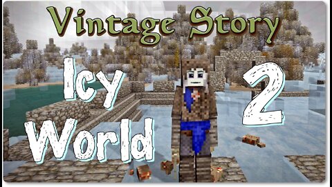 Vintage Story Icy World Permadeath Episode 2: Exploring and hunting. Longplay w/commentary