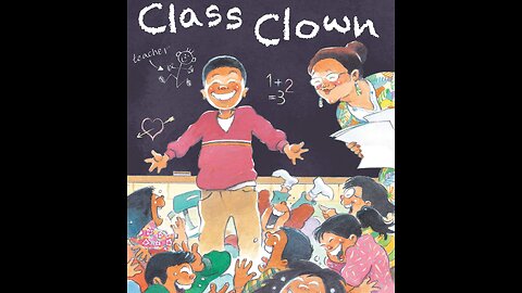 Storytime - My Class Clown Hero