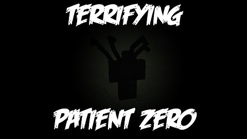 PATIENT ZERO ATTACKS ME (Apocalypse Rising)