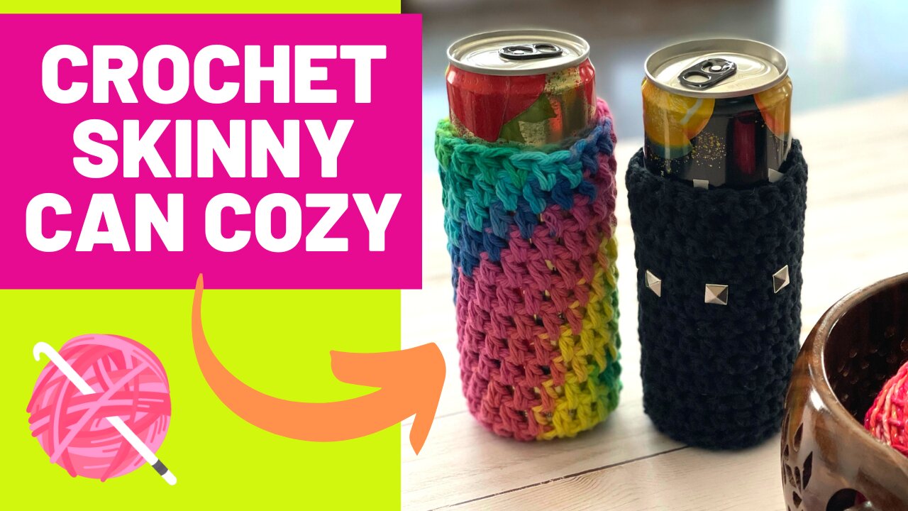 CROCHET CAN COZY TUTORIAL | Skinny Can Koozie | White Claw Can Coozie | How to Crochet a Can Cozy