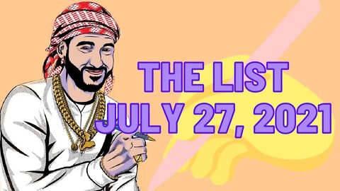 The List [July 27, 2021]