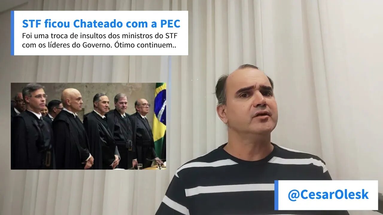 STF ficou Chateado com a PEC
