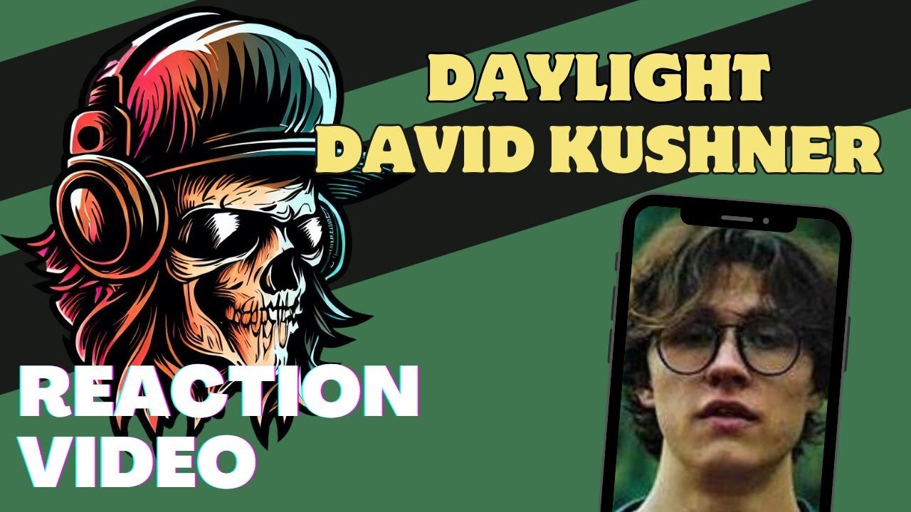 David Kushner - Daylight - Reaction by a former Rock Radio DJ