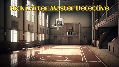 Nick Carter Master Detective In Case Of The Luminous Spots