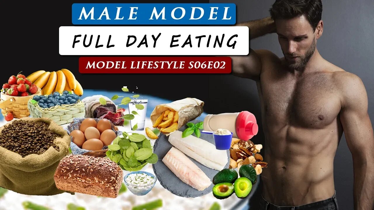 What do I EAT IN A DAY as a MALE MODEL | Model Lifestyle S06E02