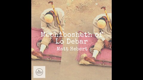 Mephibosheth of Lo Debar