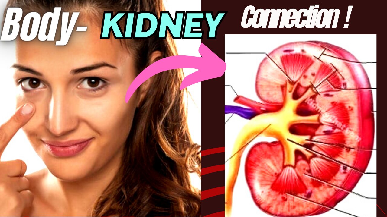 Detecting Kidney problems through body Symptoms| The Body- Kidney Connection