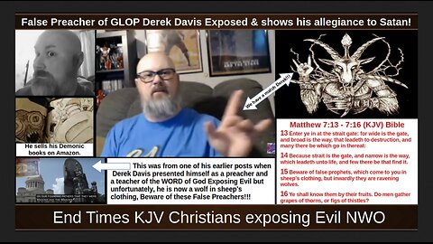 False Preacher of GLOP Derek Davis Exposed & shows his allegiance to Satan!