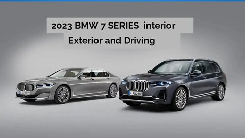 2023 BMW 7 SERIES interior Exterior and Driving