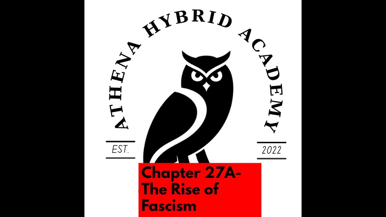 Chapter 27A- The Rise of Fascism