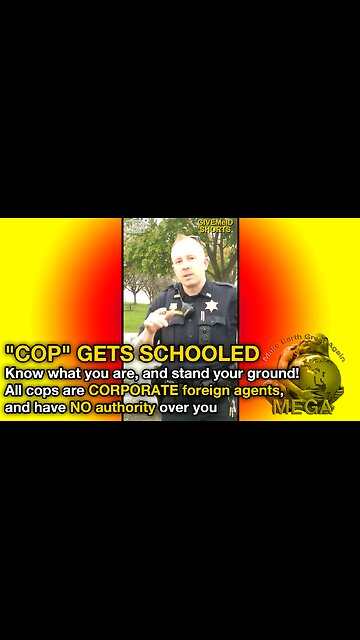 CORPORATE UCC "COP" GETS SCHOOLED | Know what you are, and stand your ground! All cops are CORPORATE foreign UCC agents, representing UCC law, and have NO LAWFUL authority over you