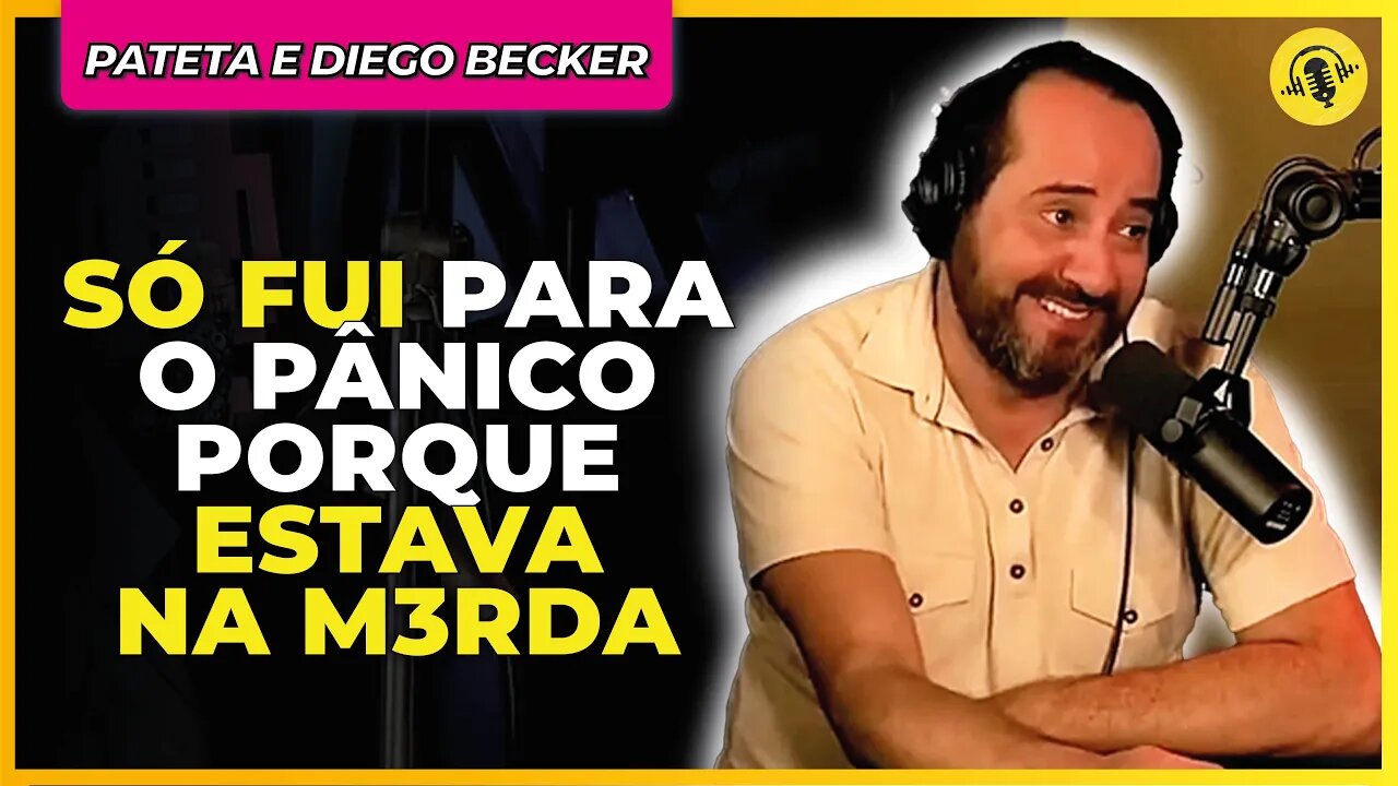 EU NÃO IRIA PARA O PÂNICO... | PATETA E DIEGO BECKER - TICARACATICAST