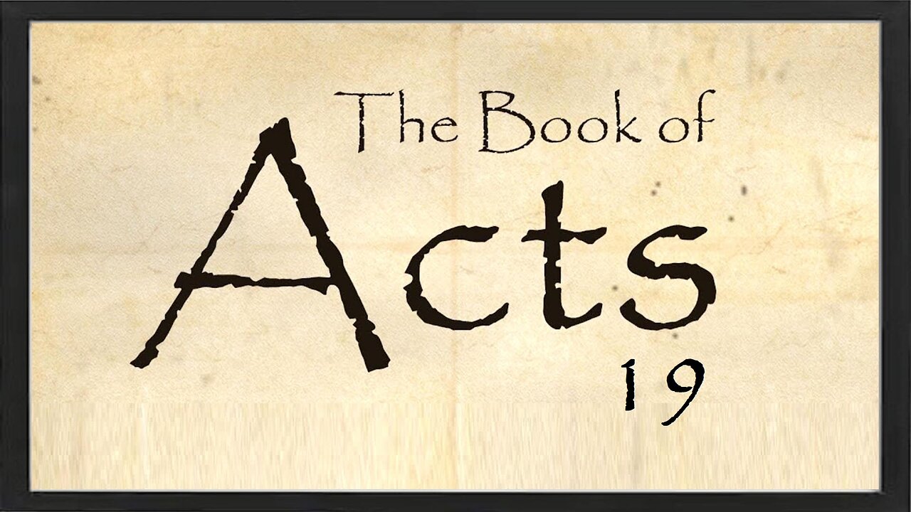 Book of Acts - Chapter 19