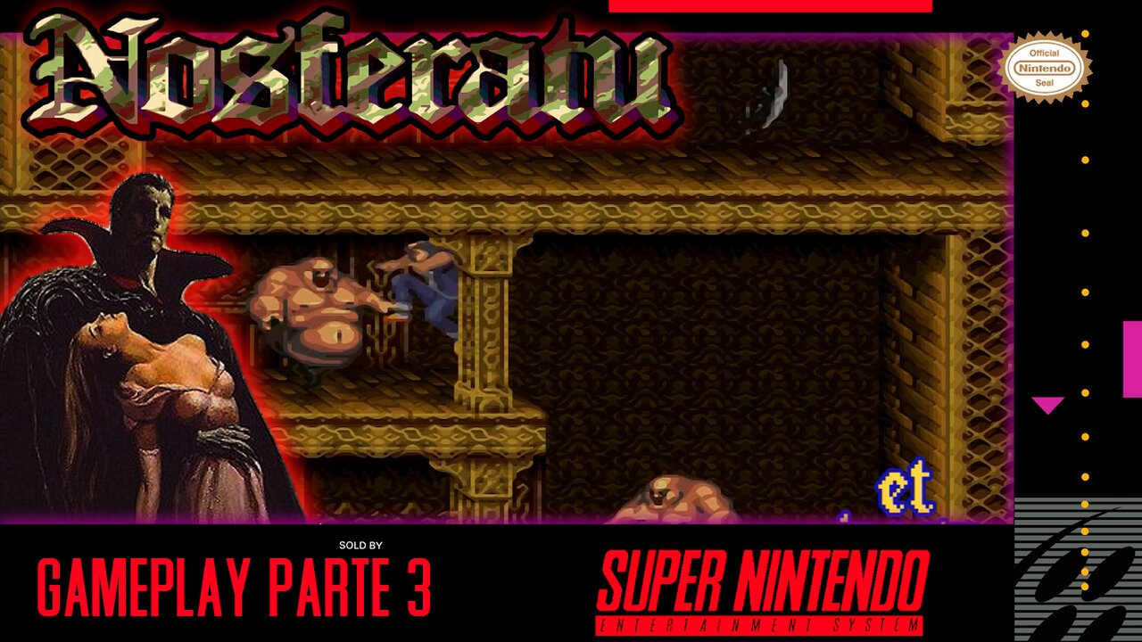 Nosferatu PARTE 3 || 720P + 60FPS + SHADERS || #snes