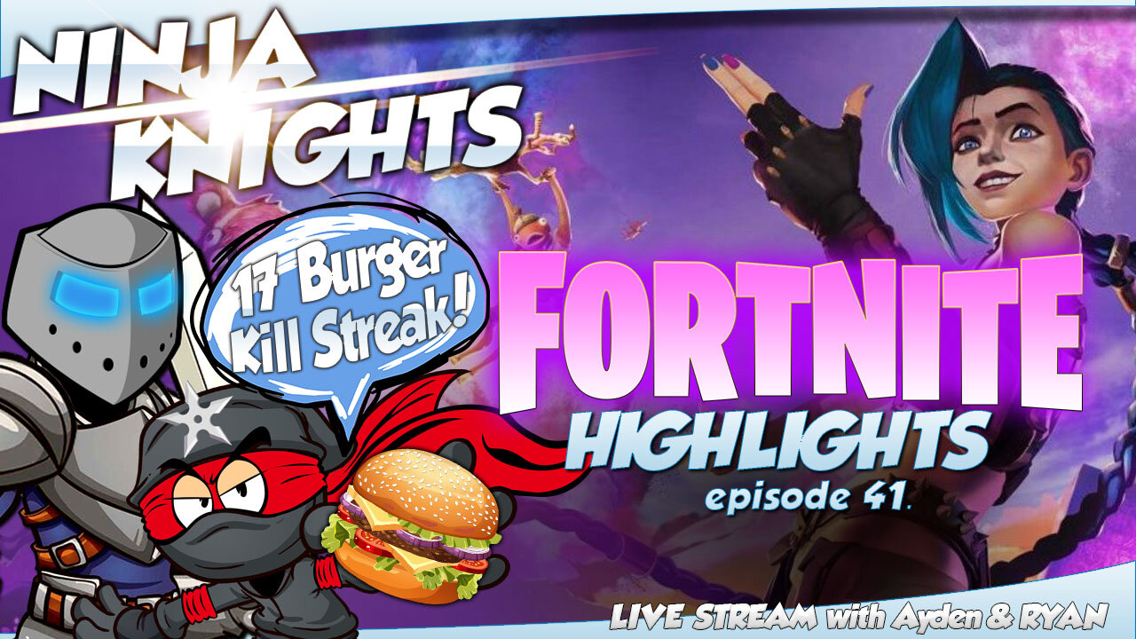 Fortnite Highlights Episode 41 Ninja Knights Live